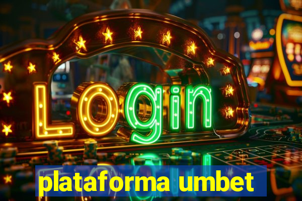 plataforma umbet